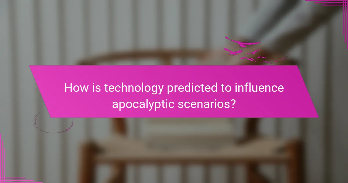 How is technology predicted to influence apocalyptic scenarios?